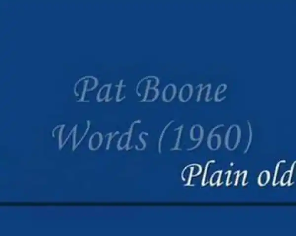 Pat Boone - Words